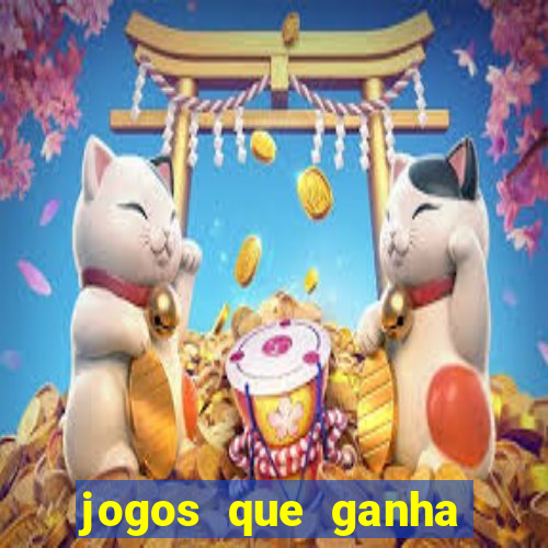 jogos que ganha dinheiro sem pagar nada